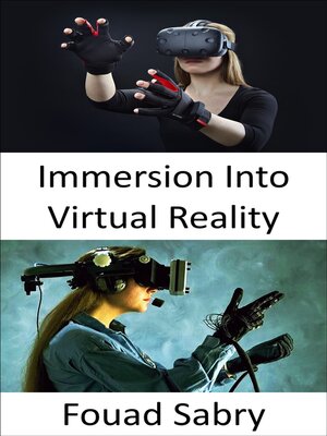 cover image of Immersion Into Virtual Reality